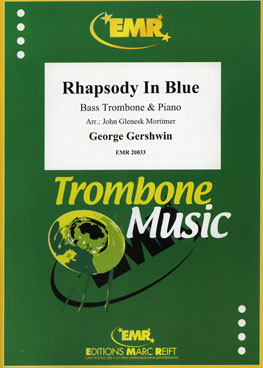 RHAPSODY IN BLUE - Bass Trombone & Piano, EMR Bass Trombone