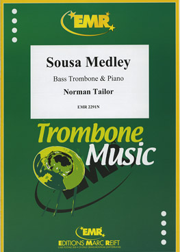 SOUSA MEDLEY, EMR Bass Trombone