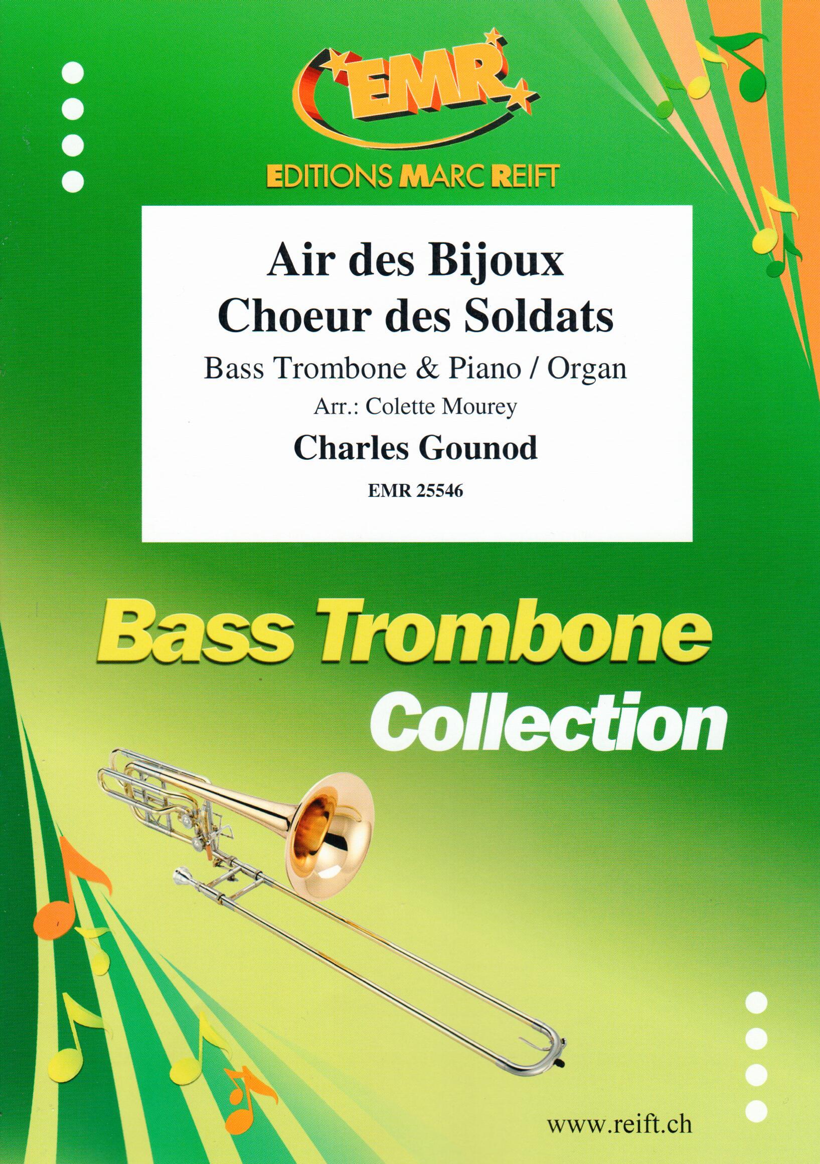 AIR DES BIJOUX / CHOEUR DES SOLDATS, EMR Bass Trombone