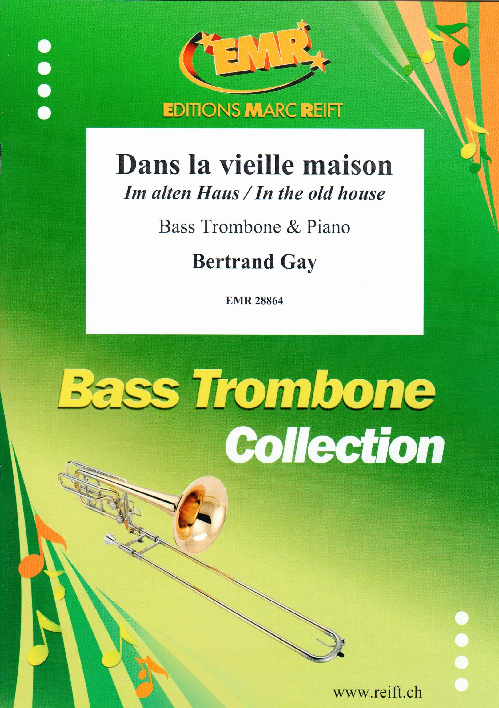 DANS LA VIELLE MAISON, EMR Bass Trombone