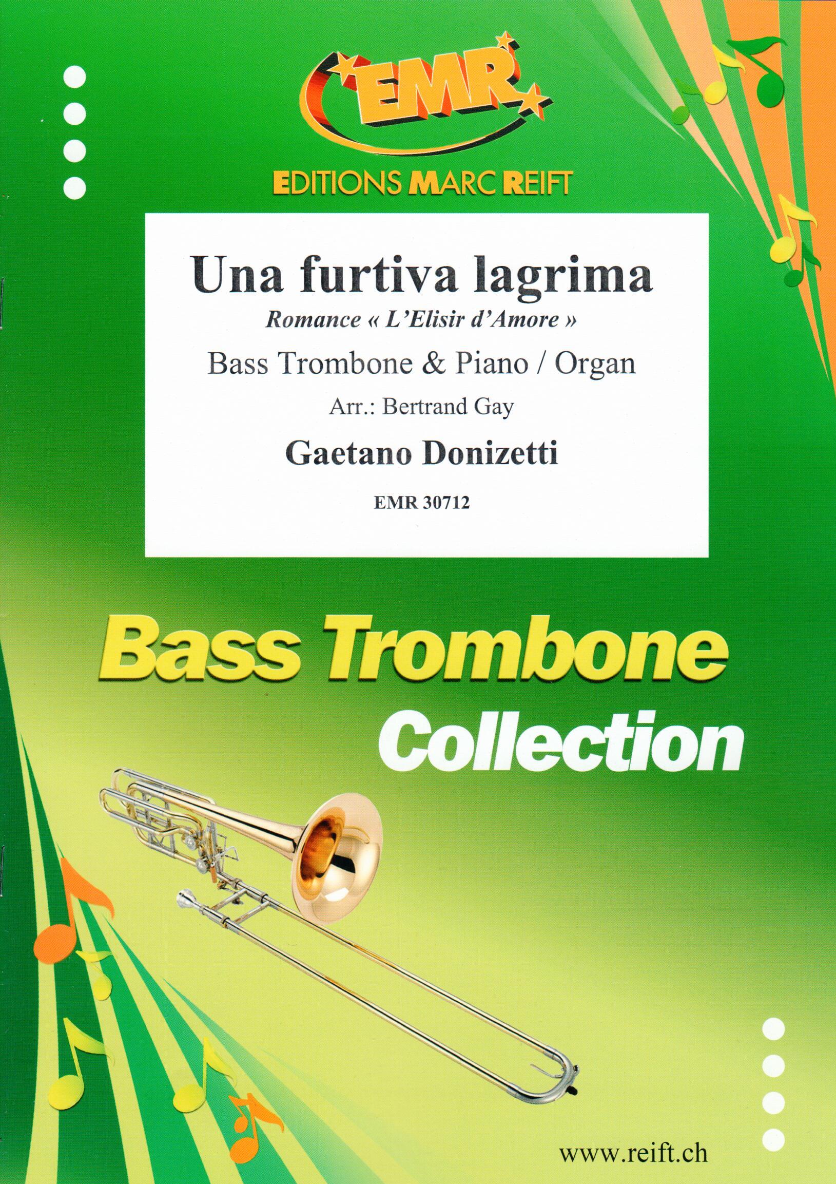 UNA FURTIVA LAGRIMA, EMR Bass Trombone