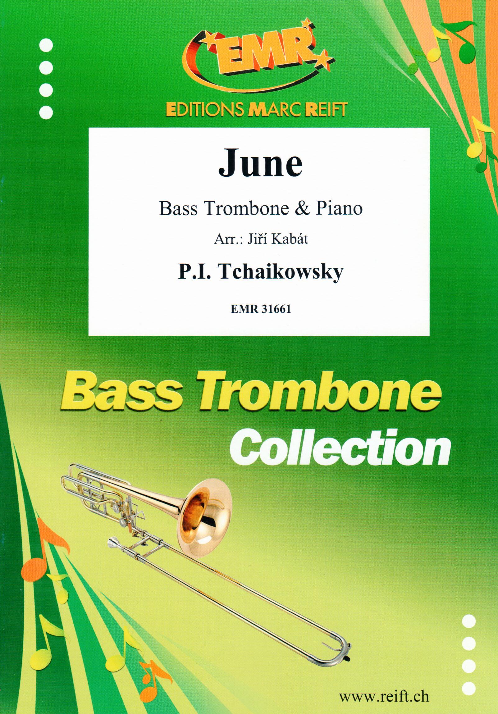 JUNE, EMR Bass Trombone