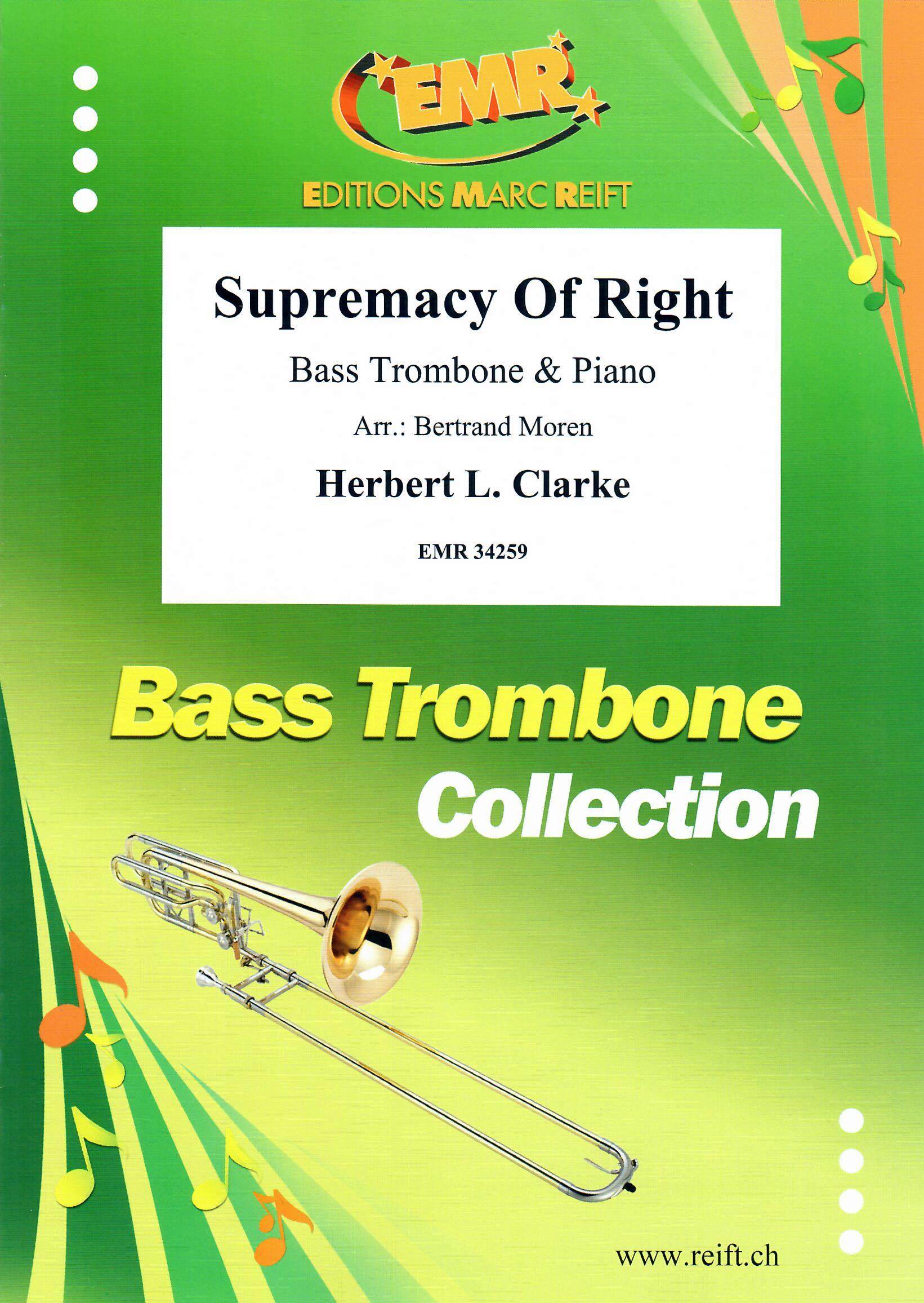 SUPREMACY OF RIGHT, EMR Bass Trombone