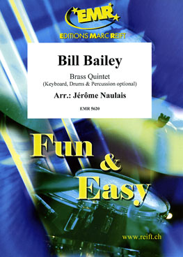 BILL BAILEY Brass Quintet - Parts & Score, Quintets