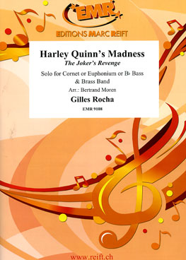 HARLEY QUINN'S MADNESS - Bb. Solo with BB, EMR BRASS BAND, SOLOS - ANY B♭. Inst.