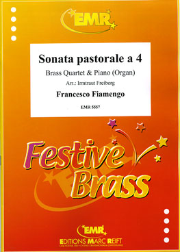 SONATA PASTORALE A 4, Quartets