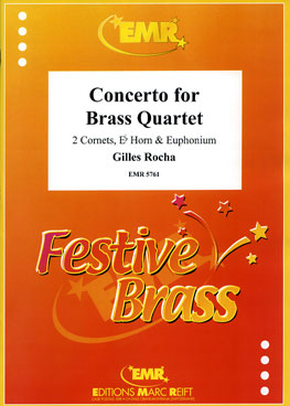 CONCERTO FOR BRASS QUARTET, Quartets