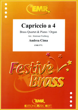 CAPRICCIO A 4, Quartets