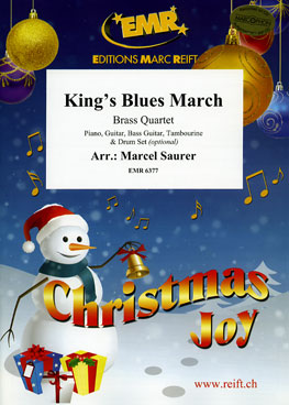 KING'S BLUES MARCH, Quartets