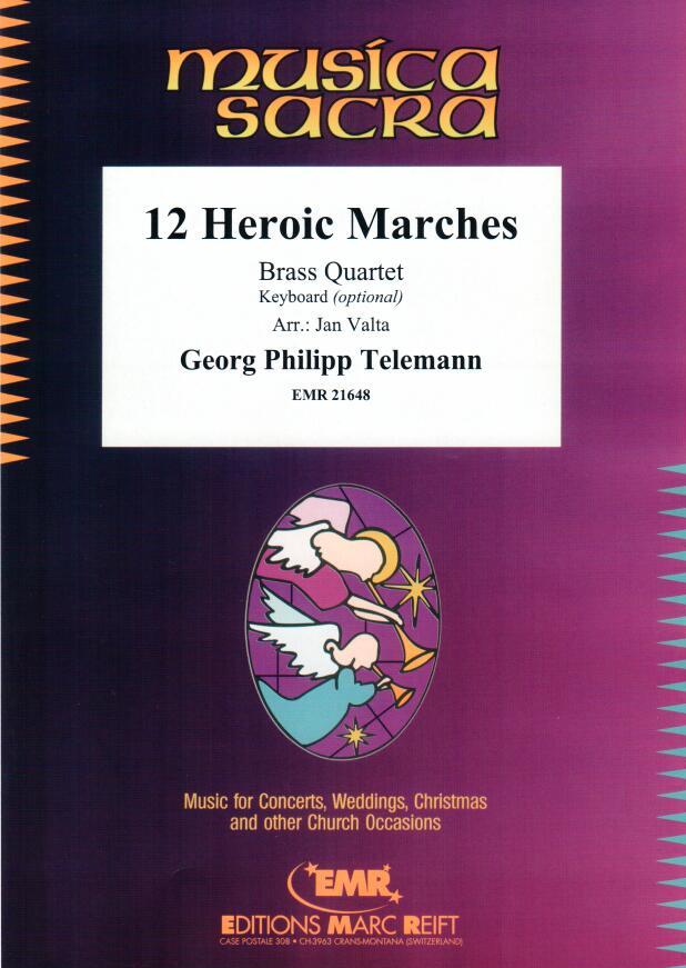 12 HEROIC MARCHES, Quartets