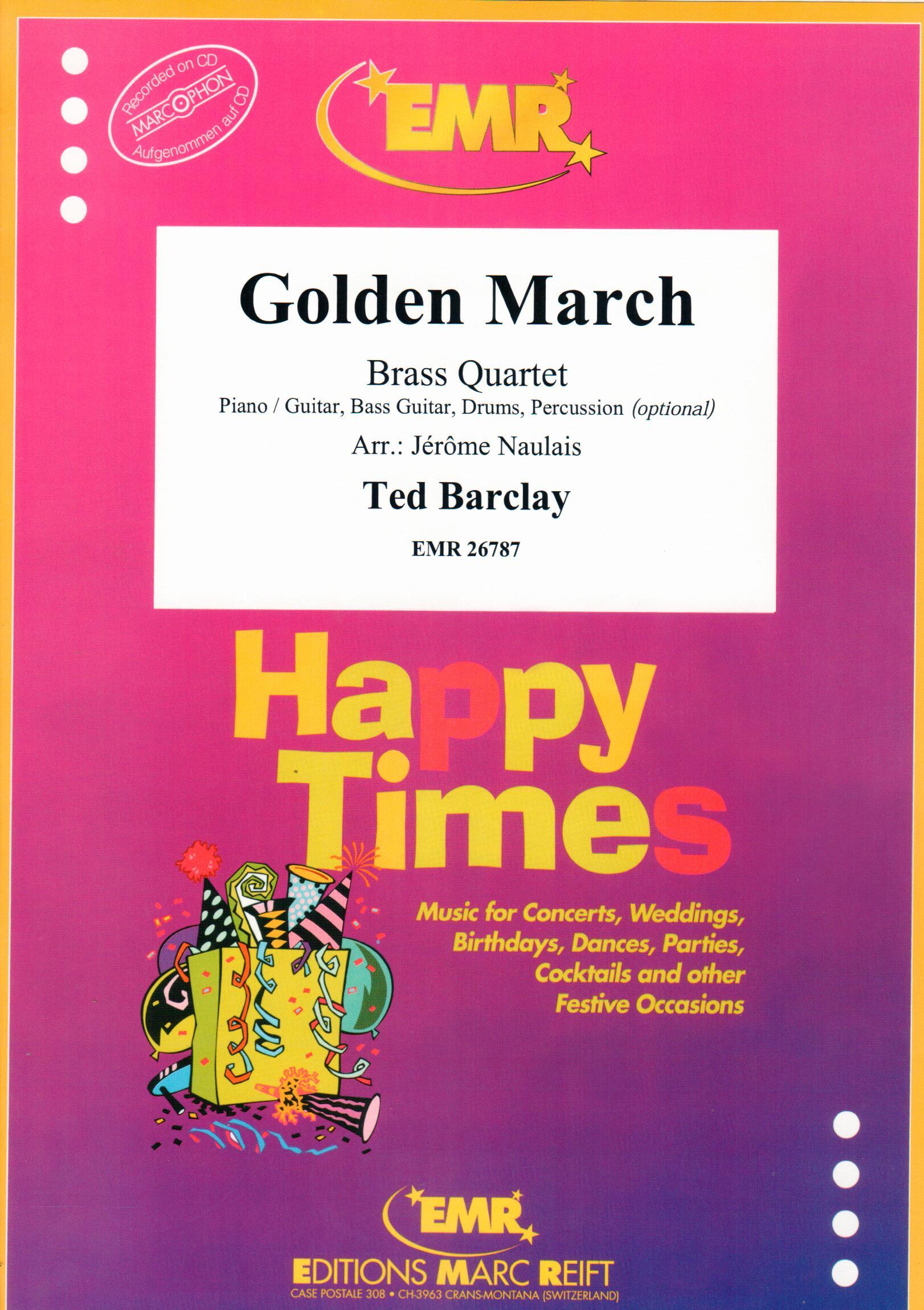 GOLDEN MARCH, Quartets