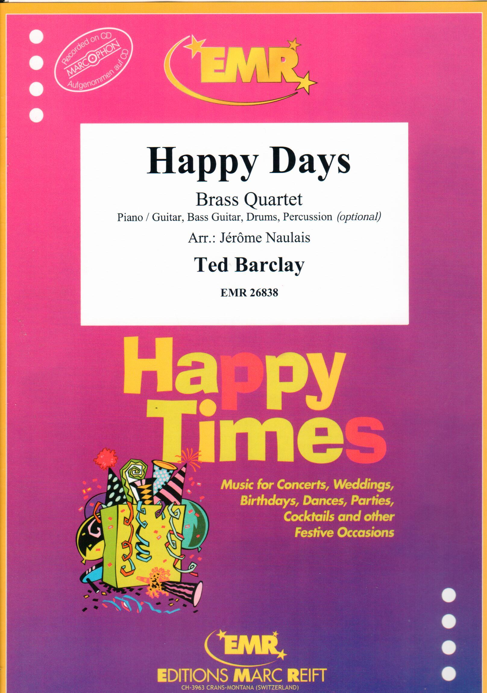 HAPPY DAYS, Quartets