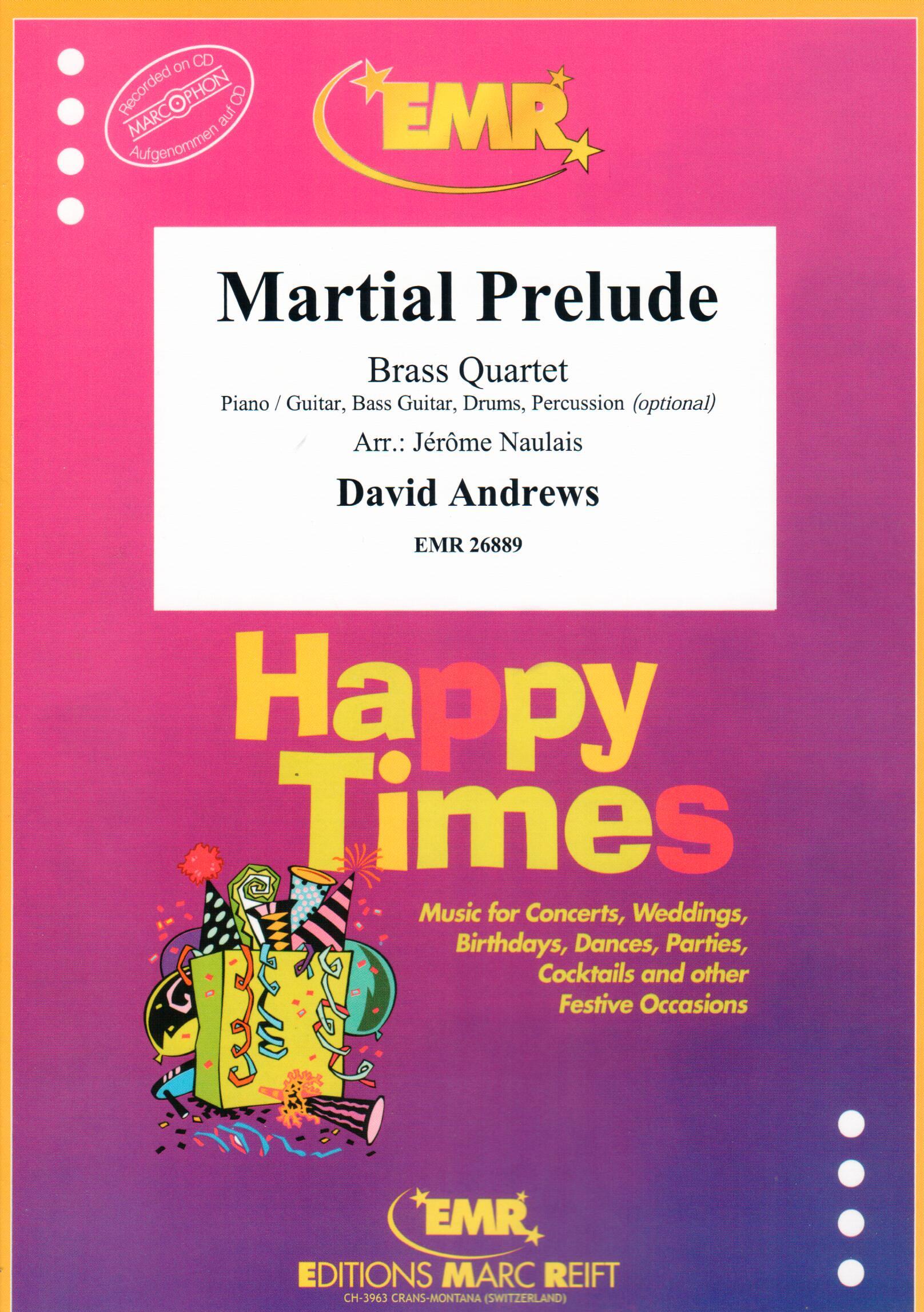 MARTIAL PRELUDE, Quartets