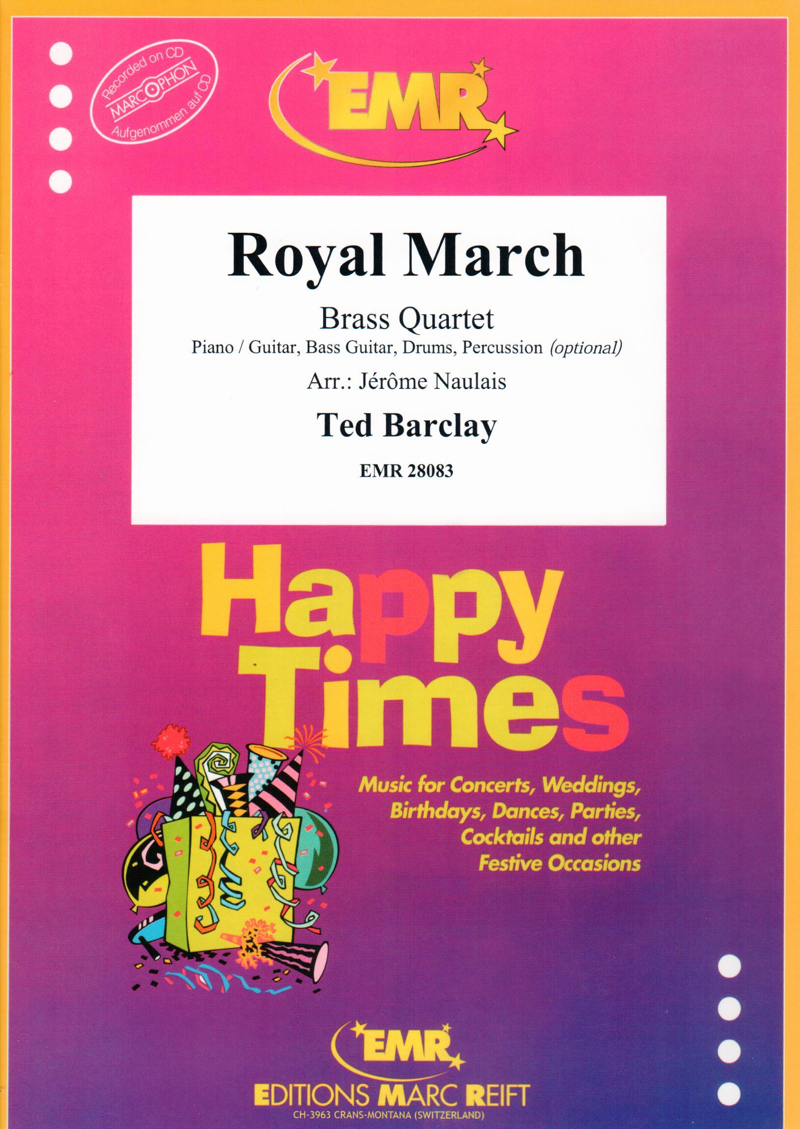 ROYAL MARCH, Quartets