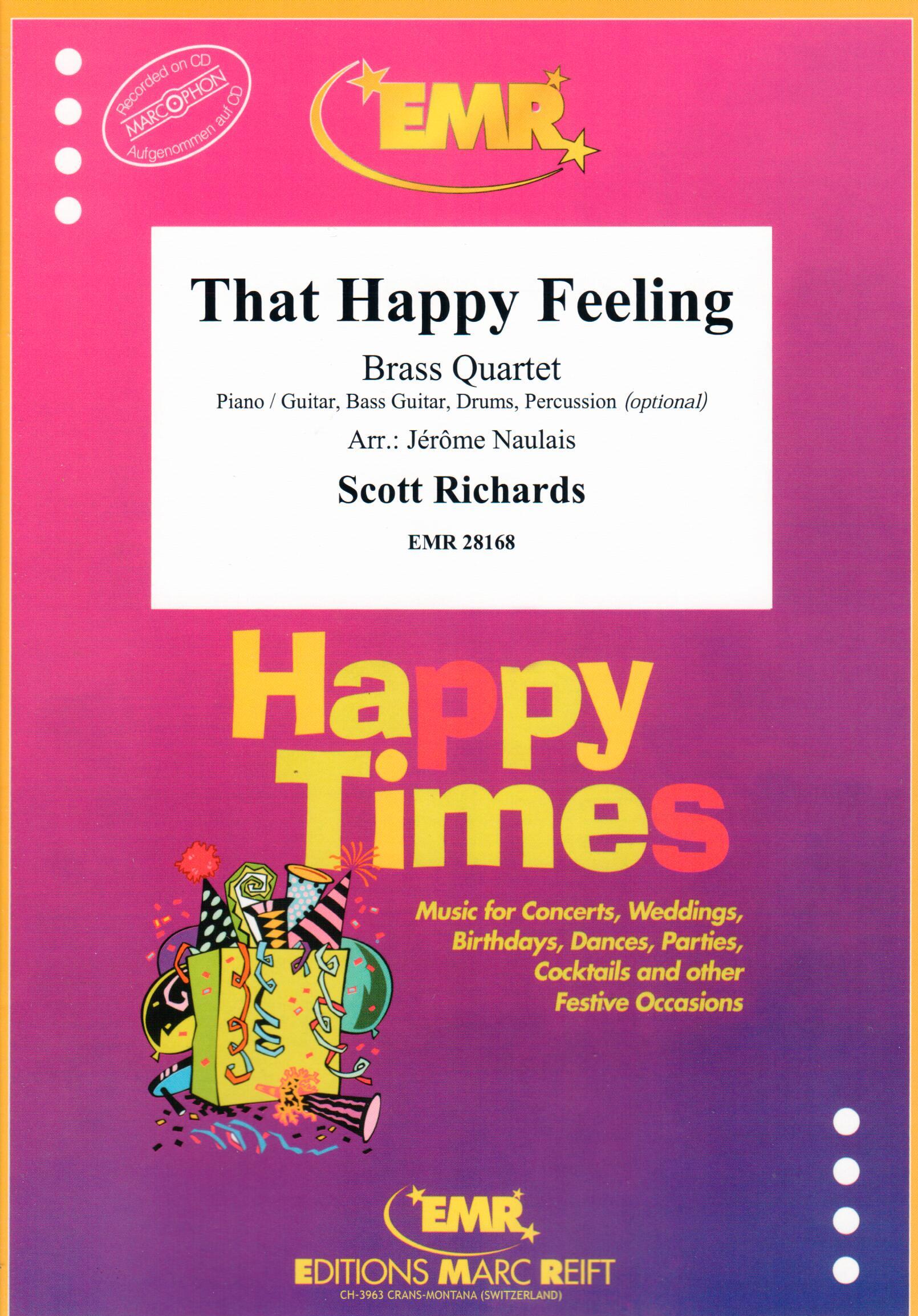 THAT HAPPY FEELING, Quartets