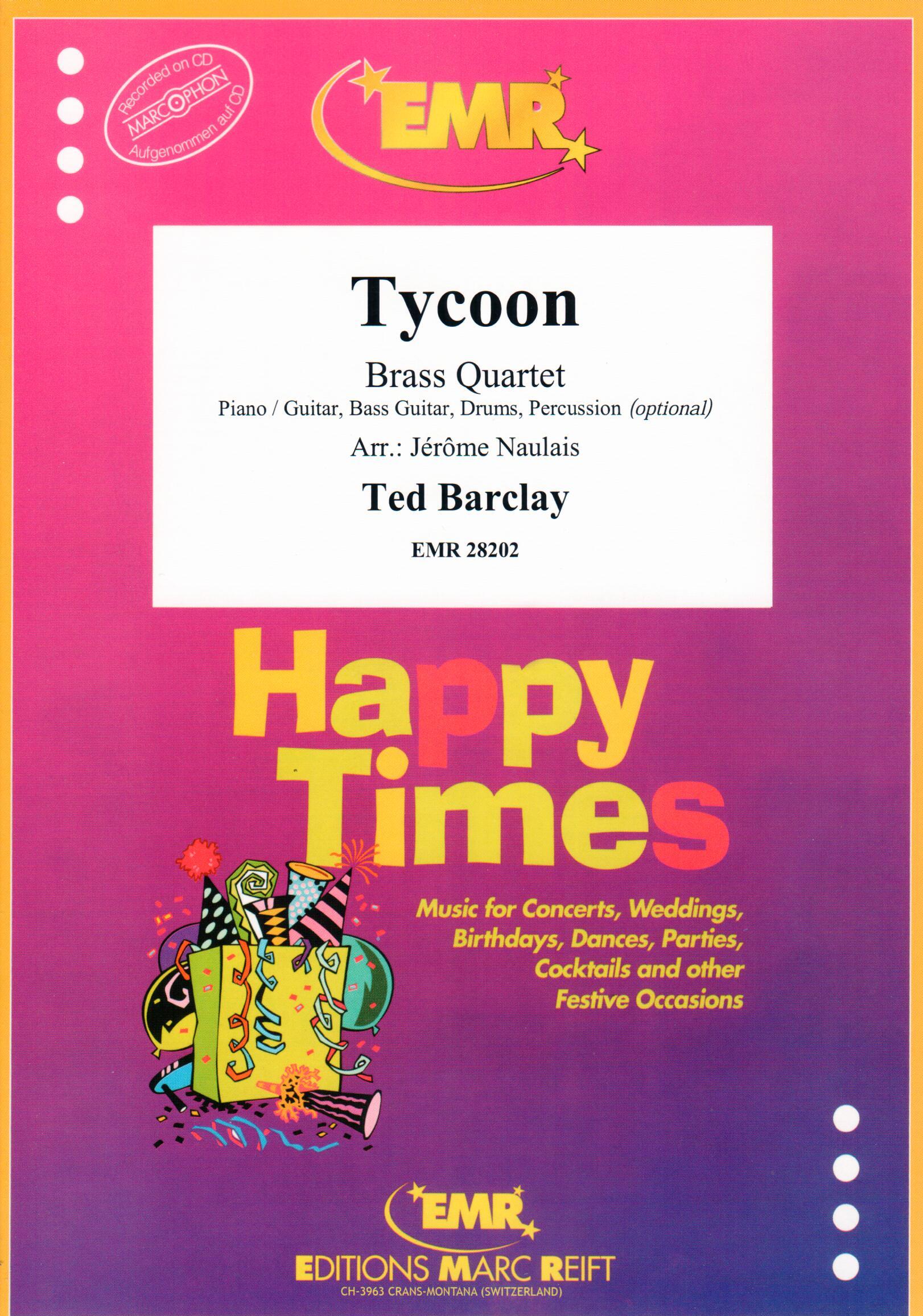 TYCOON, Quartets