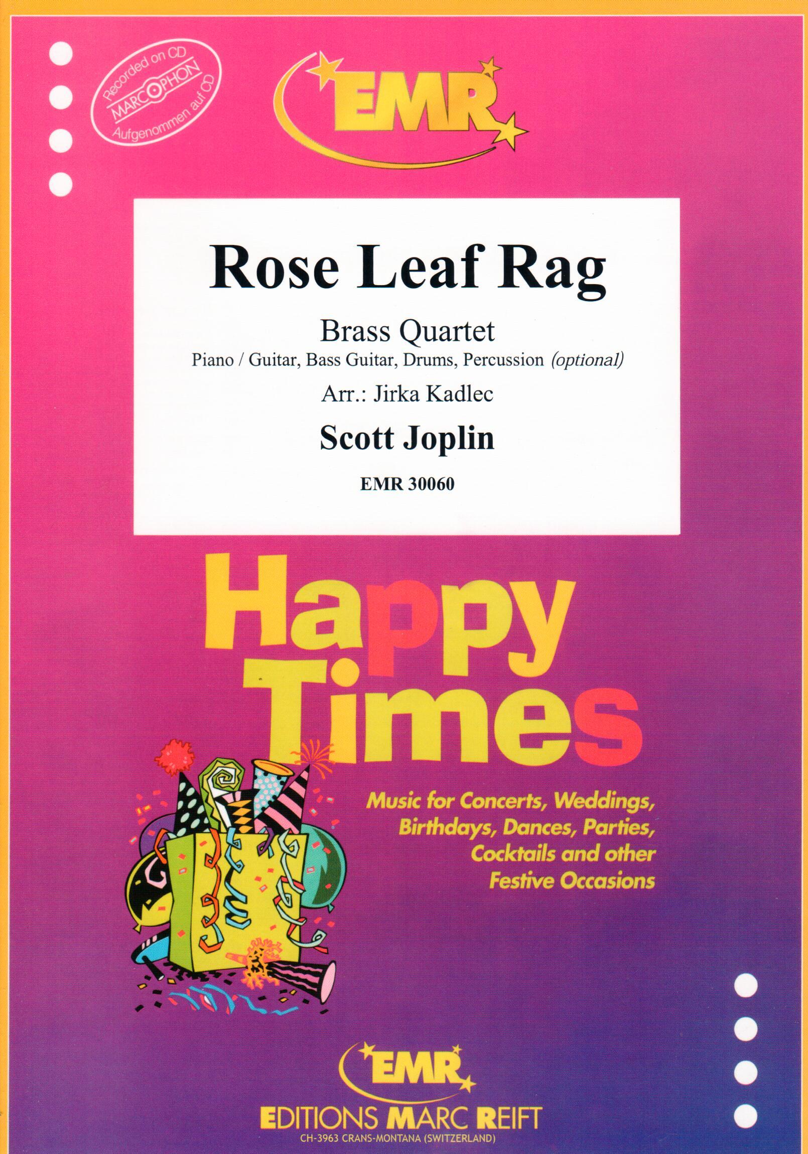 ROSE LEAF RAG, Quartets