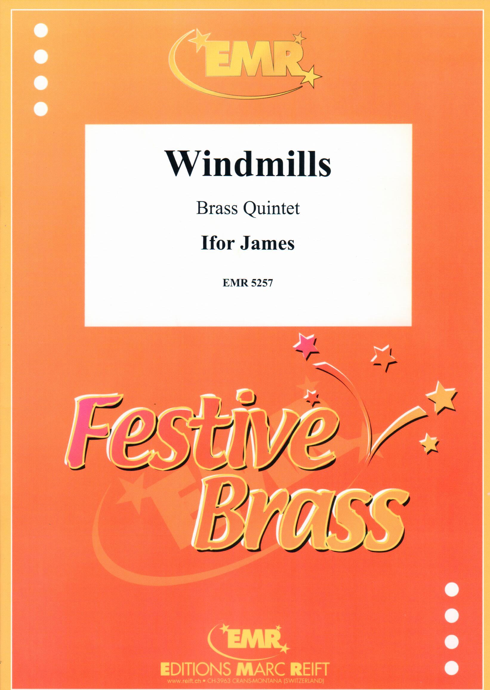 WINDMILLS, Quintets