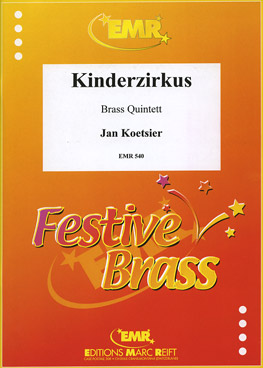 KINDERZIRKUS, Quintets
