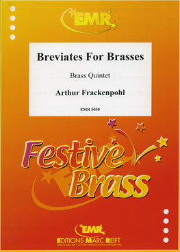 BREVIATES FOR BRASSES, Quintets