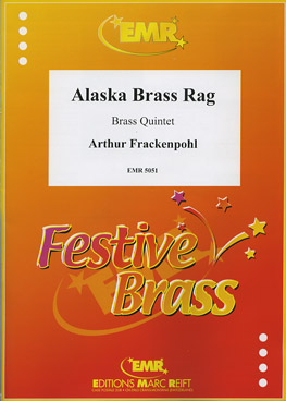 ALASKA BRASS RAG, Quintets
