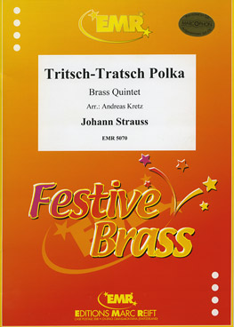 TRITSCH-TRATSCH POLKA, Quintets