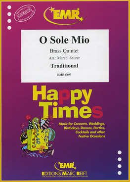 O SOLE MIO, Quintets
