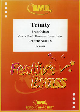 TRINITY, Quintets