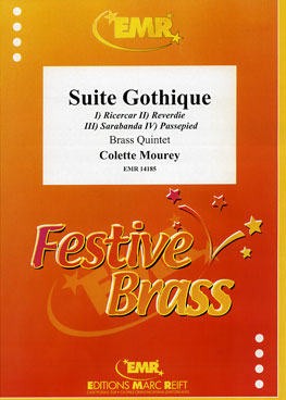 SUITE GOTHIQUE, Quintets
