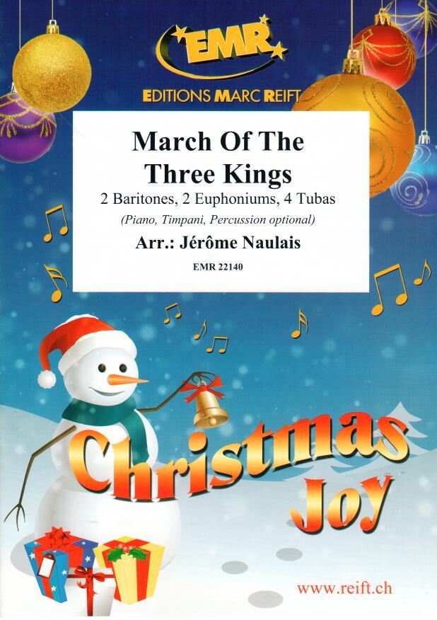 MARCH OF THE THREE KINGS, Large Brass Ensemble