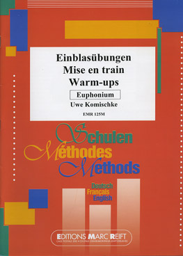 WARM-UPS / EINBLASüBUNGEN / MISE EN TRAIN, SOLOS - Euphonium