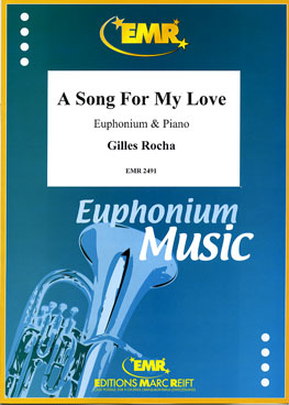 A SONG FOR MY LOVE, SOLOS - Euphonium