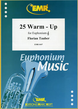 25 WARM - UP, SOLOS - Euphonium