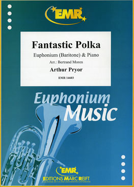 FANTASTIC POLKA, SOLOS - Euphonium