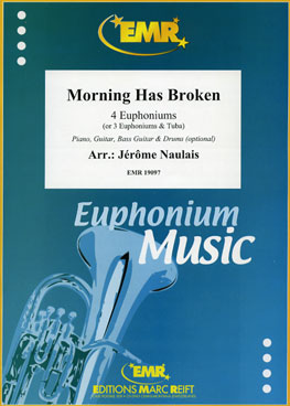 MORNING HAS BROKEN, SOLOS - Euphonium