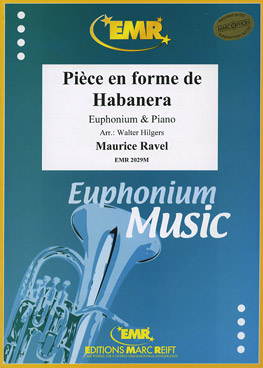 PIèCE EN FORME DE HABANERA, SOLOS - Euphonium