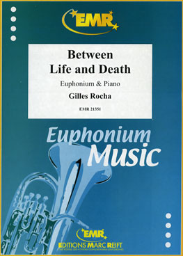 BETWEEN LIFE AND DEATH, SOLOS - Euphonium