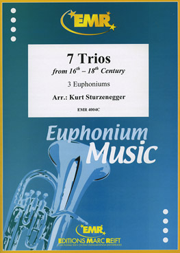 7 TRIOS AUS DER 16.-18. JAHRHUNDERT, SOLOS - Euphonium