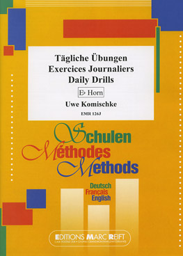 TäGLICHE ÜBUNGEN / DAILY DRILLS, SOLOS for E♭. Horn