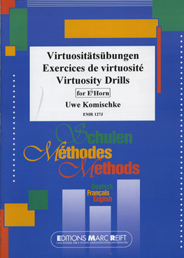 VIRTUOSITäTSüBUNGEN / VIRTUOSITY DRILL, SOLOS for E♭. Horn