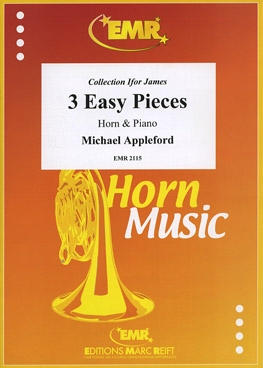 THREE EASY PIECES, SOLOS for E♭. Horn