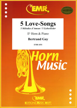 5 LOVE-SONGS, SOLOS for E♭. Horn