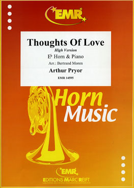 THOUGHTS OF LOVE, SOLOS for E♭. Horn