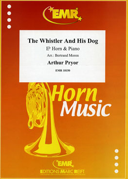 THE WHISTLER AND HIS DOG, SOLOS for E♭. Horn