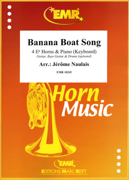 BANANA BOAT SONG, SOLOS for E♭. Horn