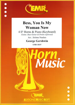 BESS, YOU IS MY WOMAN NOW, SOLOS for E♭. Horn