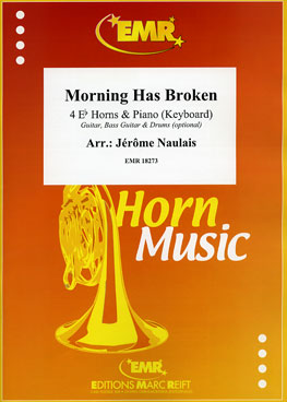 MORNING HAS BROKEN, SOLOS for E♭. Horn