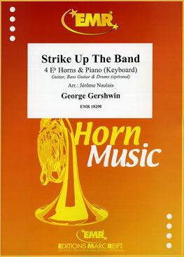 STRIKE UP THE BAND, SOLOS for E♭. Horn