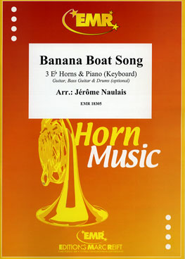 BANANA BOAT SONG, SOLOS for E♭. Horn