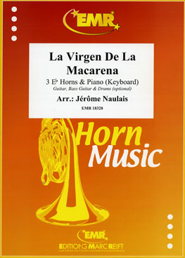 LA VIRGEN DE LA MACARENA, SOLOS for E♭. Horn